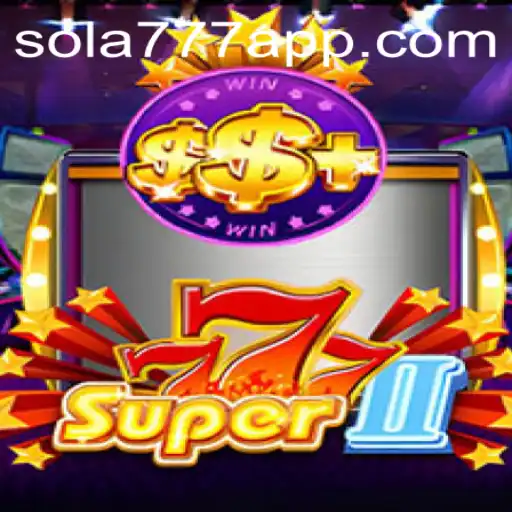 Descubra as Aventuras de Super777II: O Novo Fenômeno do Mundo dos Jogos